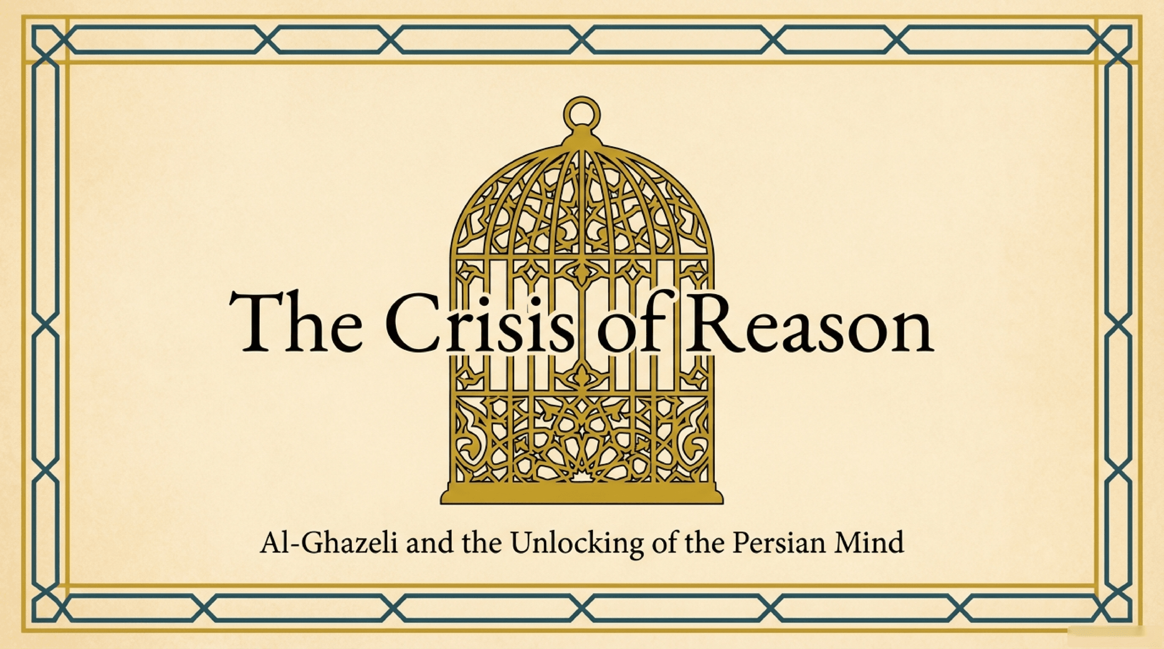 The Crisis of Reason: The Gilded Cage